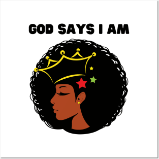 God Says I Am Black Girl Posters and Art